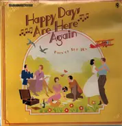 Jack Hylton And His Orchestra, The Rhythmic Eight a.o. - Happy Days Are Here Again, Hits Of The 30s
