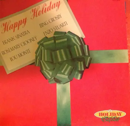 Bing Crosby / Frank Sinatra a.o. - Happy Holiday