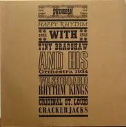 Tiny Bradshaw, Washboard Rhythm Kings, The Original St. Louis Crackerjacks - Happy Rhythm