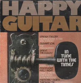 Tim May - Happy Guitar - In Tune With The Times
