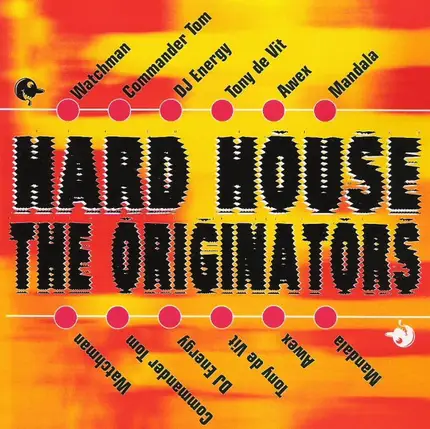 Watchman / Dj Energy / Awex / a.o. - Hard House: The Originators