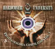 The Good Sons,Phil Shoenfelt,Bongogott,u.a - Hardcover University - Phantasmagoria Compilation Vol. 1