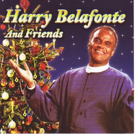 Harry Belafonte, Bing Crosby, Frank Sinatra - Harry Belafonte And Friends