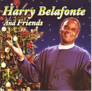 Harry Belafonte, Bing Crosby, Frank Sinatra - Harry Belafonte And Friends