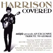 Richie Havens, Emmy The Great, Iain Matthews a.o. - Harrison Covered (Mojo Presents An Exclusive Tribute To George)