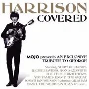 CD - Richie Havens, Emmy The Great, Iain Matthews a.o. - Harrison Covered (Mojo Presents An Exclusive Tribute To George) - still sealed