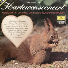 Various Artists - Hartewensconcert - Wereldsterren Vertolken De Mooiste Klassieke Melodieën