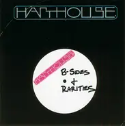 PLANET JAZZ; SOAP; HARDFLOOR - Harthouse B-Sides + Rarities