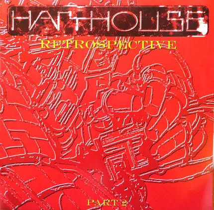 Hardfloor, Spicelab, a.o. - Harthouse Retrospective Part 2