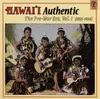 LP - Kanui & Lula / Sol Bright / Tau Moe a.o. - Hawai'i Authentic: The Pre-War Era, Vol. 1 (1925-1936)