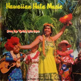 Various Artists - Hawaiian Hula Music From The Kodak Hula Show