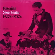 LP - Sam Ku West / Sol Hoopii a.o. - Hawaiian Steel Guitar  1920's To 1950's