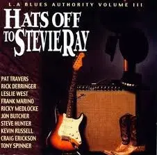 Pat Travers - Hats Off To Stevie Ray (L.A. Blues Authority Volume III)