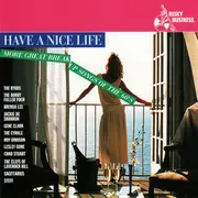 CD - Various - Have A Nice Life - More Great Breakup Songs Of The 60's