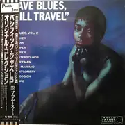 LP - Various - Have Blues Will Travel - The Blues: Volume 2