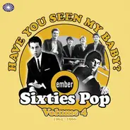 Chad & Jeremy, Ray Singer, a.o. - Have You Seen My Baby? - Ember Sixties Pop Vol 4