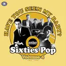 CD - Chad & Jeremy, Ray Singer, a.o. - Have You Seen My Baby? - Ember Sixties Pop Vol 4