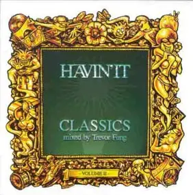 Various Artists - Havin' It Classics Vol.2