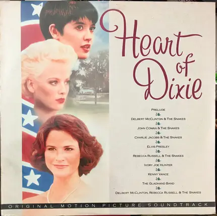 The Gladhand Band, The Snakes, Rebecca Russell a.o. - Heart Of Dixie (Original Motion Picture Soundtrack)