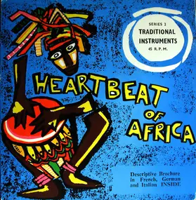 The Unknown - Heartbeat Of Africa - Series 2: Traditional Instruments