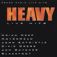 Uriah Heep, Jon Butcher & others - Heavy Live Hits