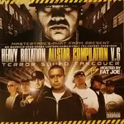 CD - DJ MR Mauricio, DJ Chubby Chub, DJ Fel a.o. - Heavy Rotation Allstar Compilation V.6 Terror Squad Takeover