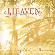 Various - Heaven: Songs Of The Great Homecoming