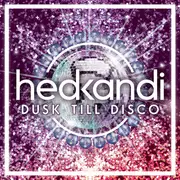 Double CD - Tensnake, Ben Macklin... - Hed Kandi: Dusk Till Disco - Digipack