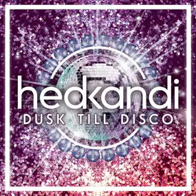 Tensnake - Hed Kandi: Dusk Till Disco