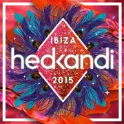 CD-Box - David Zowie, Hot Natured... - Hed Kandi: Ibiza 2015 - Digipack