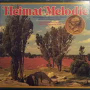 LP-Box - Fischer-Chöre / Willy Schneider a.o. - Heimat-Melodie (Die Preisträger Der Hermann-Löns-Medaille Mit Ihren Schönsten Erfolgen - 100 Musikalische Grüsse Von Der Nordsee Zu Den Alpen)