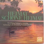 Willy Schneider, Horst Wende, Gus BAckus, a.o. - Heimat Schöne Heimat