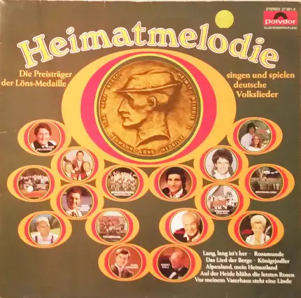 Various - Heimatmelodie (Die Preisträger Der Löns-Medaille Singen Und Spielen Deutsche Volkslieder)