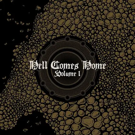 Kowloon Walled City / Thou / Suma / Ultraphallus a.o. - Hell Comes Home - Volume 1