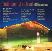 Various - Hellhound On My Trail (Songs Of Robert Johnson)