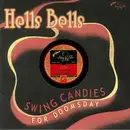 10'' - Fats Waller & His Rhythm, Count Basie Orch., The State Street Ramblers, a.o. - Hells Bells - Swing Candies For Doomsday