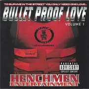 CD - Bars-N-Hooks, Prodigy, Sharissa... - Henchmen - Bullet Proof Love Volume 1