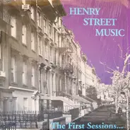 The Bucketheads, DJ Sneak, Syncopation a.o. - Henry Street Music: The First Sessions...