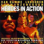 Christopher Franke a.o. - Heroes In Action - Van Damme Lundgren Schwarzenegger