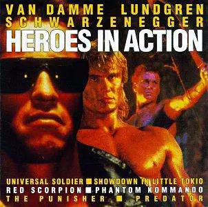 Christopher Franke a.o. - Heroes In Action - Van Damme Lundgren Schwarzenegger