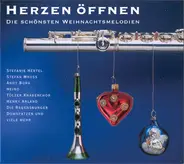 Stefanie Hertel & Stefan Mross a.o. - Herzen Öffnen - Die Schönsten Weihnachtsmelodien