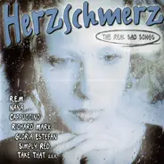 Crowded Huse / Selig / Toto / a. o. - Herzschmerz - The Real Sad Songs