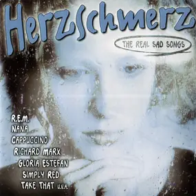 Selig - Herzschmerz - The Real Sad Songs