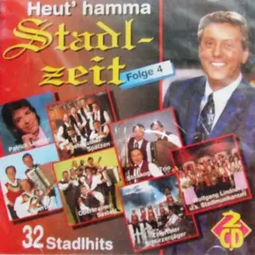 Various Artists - Heut' Hamma Stadlzeit - Folge 4