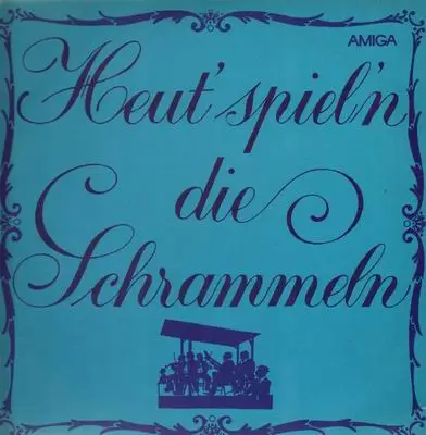 Johann Schrammel - Heut' spiel'n die Schrammeln