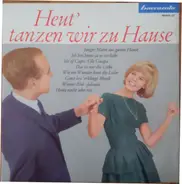 Ernst Jäger Und Sein Orchester, a.o. ... - Heut' Tanzen Wir Zu Hause