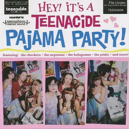 Various - Hey! It's A Teenacide Pajama Party!