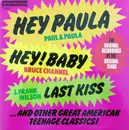 LP - The Ron-Dels, Paul & Paula, Pic & Bill a.o. - Hey Paula, Hey Baby & Other Teenage Classics