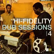 REGGAE DISCO ROCKERS; SEE-I; TICKLAH FEAT: ROB SYMEONN - Hi-Fidelity Dub Sessions - Chapter 4