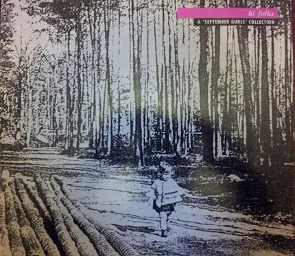 The Kites / The Shiny Gnomes / Klaus Cornfield / etc - Hi Folks (A 'September Gurls' Collection)